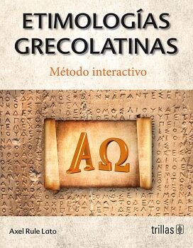 ETIMOLOGAS GRECOLATINAS