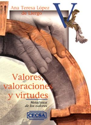 VALORES, VALORACIONES Y VIRTUDES