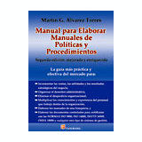 MANUAL PARA ELABORAR MANUALES DE POLITICAS Y PROCEDIMIENTOS