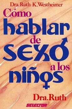 C�MO HABLAR DE SEXO A LOS NI�OS