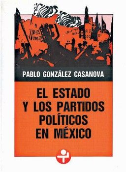 EL ESTADO Y LOS PARTIDOS POL�TICOS EN M�XICO