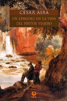 UN EPISODIO EN LA VIDA DEL PINTOR VIAJERO