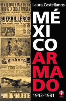 MXICO ARMADO. 1943-1981