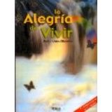ALEGRIA DE VIVIR, LA