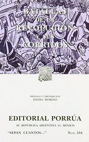 334 BATALLAS DE LA REVOLUCION Y SUS CORRIDOS