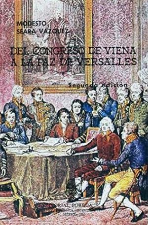 DEL CONGRESO DE VIENA A LA PAZ DE VERSALLES