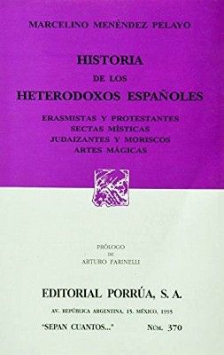 370 HISTORIA DE LOS HETERODOXOS ESPAOLES
