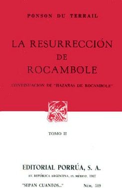 519 RESURRECCION DE ROCAMBOLE II