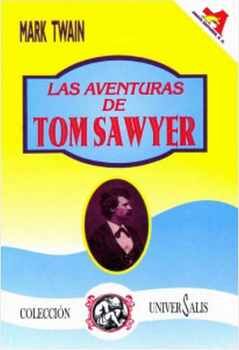 AVENTURAS DE TOM SAWYER, LAS (COL.UNIVERSALIS)