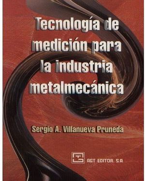 TECNOLOGA DE MEDICIN PARA LA INDUSTRIA METALMECNICA