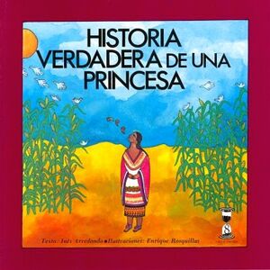 HISTORIA VERDADERA DE UNA PRINCESA