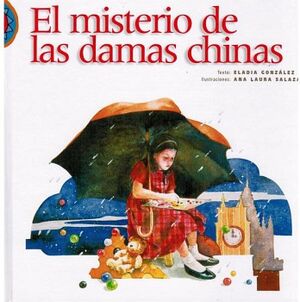 EL MISTERIO DE LAS DAMAS CHINAS