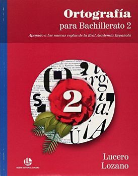 ORTOGRAFA PARA BACHILLERATO 2