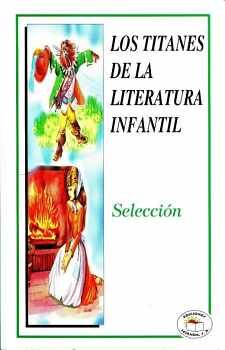 TITANES DE LA LITERATURA INFANTIL, LOS