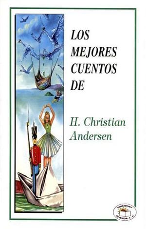 MEJORES CUENTOS DE H. CHRISTIAN ANDERSEN