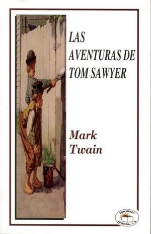 AVENTURAS DE TOM SAWYER, LAS