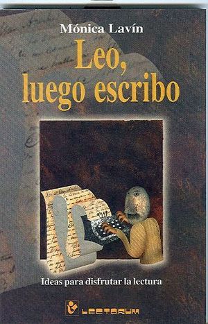 LEO, LUEGO ESCRIBO