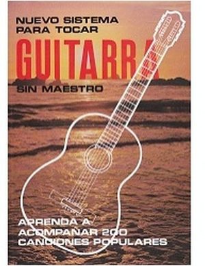 NUEVO SISTEMA PARA TOCAR GUITARRA SIN MAESTRO