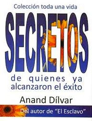 SECRETOS DE QUIENES YA ALCANZARON EL EXITO