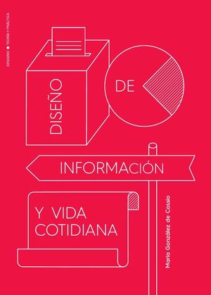 DISE�O DE INFORMACI�N Y VIDA COTIDIANA