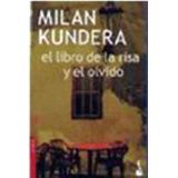 LIBRO DE LA RISA Y EL OLVIDO, EL