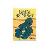 JARDIN DE NIOS (CUENTOS-POESIA-ETC.)