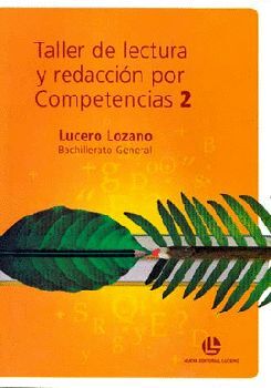 TALLER DE LECTURA Y REDACCION POR COMPETENCIAS 2