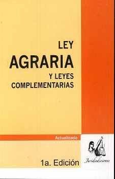 LEY AGRARIA Y LEYES COMPLEMENTARIAS 2021