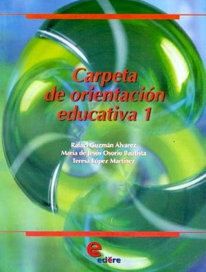 CARPETA DE ORIENTACIN EDUCATIVA 1