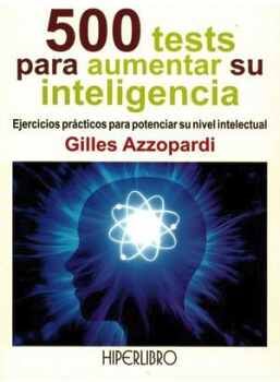 GRAN LIBRO DE... 500 TESTS PARA AUMENTAR SU INTELIGENCIA