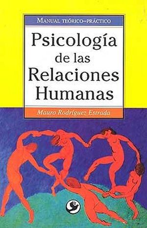 PSICOLOGA DE LAS RELACIONES HUMANAS