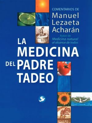 MEDICINA DEL PADRE TADEO, LA