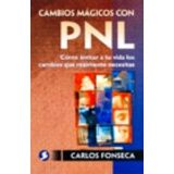 CAMBIOS MAGICOS CON PNL