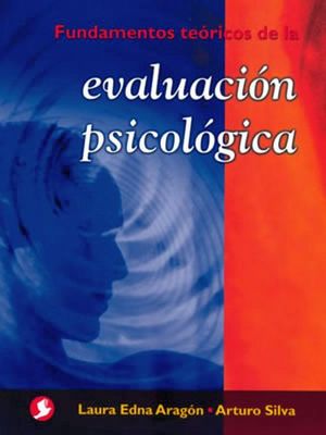 FUNDAMENTOS TERICOS DE LA EVALUACIN PSICOLGICA