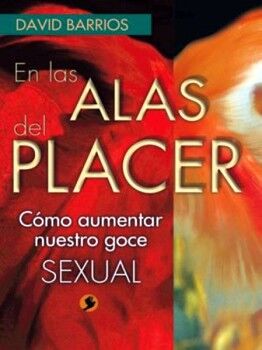 EN LAS ALAS DEL PLACER