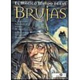 MAGICO MUNDO DE LAS BRUJAS, EL                    9789507541018