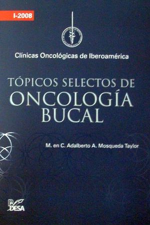 TPICOS SELECTOS DE ONCOLOGA BUCAL