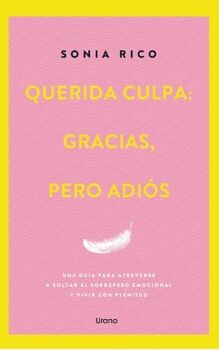 QUERIDA CULPA: GRACIAS, PERO ADIS