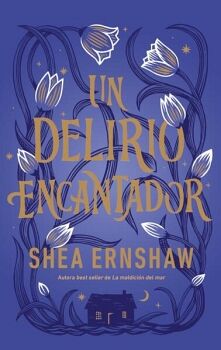 UN DELIRIO ENCANTADOR