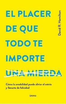 EL PLACER DE QUE TODO TE IMPORTE [...]