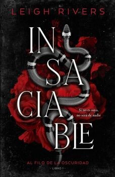 INSACIABLE (AL FILO DE LA OSCURIDAD 1)
