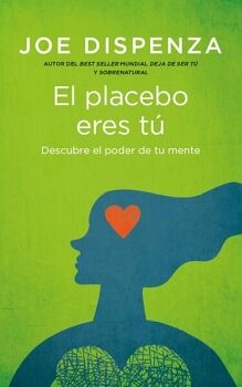 EL PLACEBO ERES T