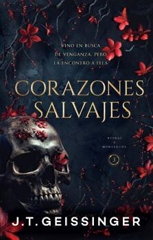 CORAZONES SALVAJES (REINAS Y MONSTRUOS 3)