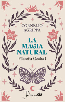 MAGIA NATURAL, LA -FILOSOF�A OCULTA I-