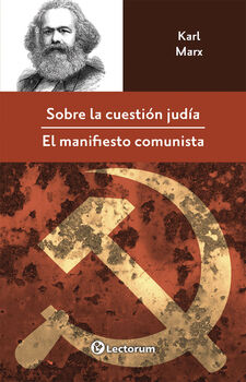 SOBRE LA CUESTI�N JUD�A/EL MANIFIESTO COMUNISTA