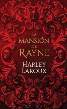 LA MANSI�N DE RAYNE