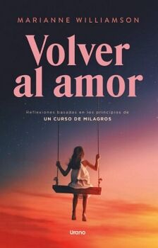 VOLVER AL AMOR