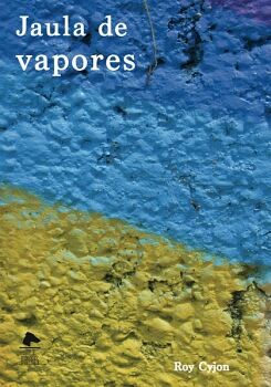 JAULA DE VAPORES