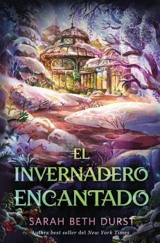 EL INVERNADERO ENCANTADO