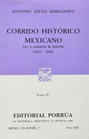 678 CORRIDO HISTORICO MEXICANO IV 1924-1936